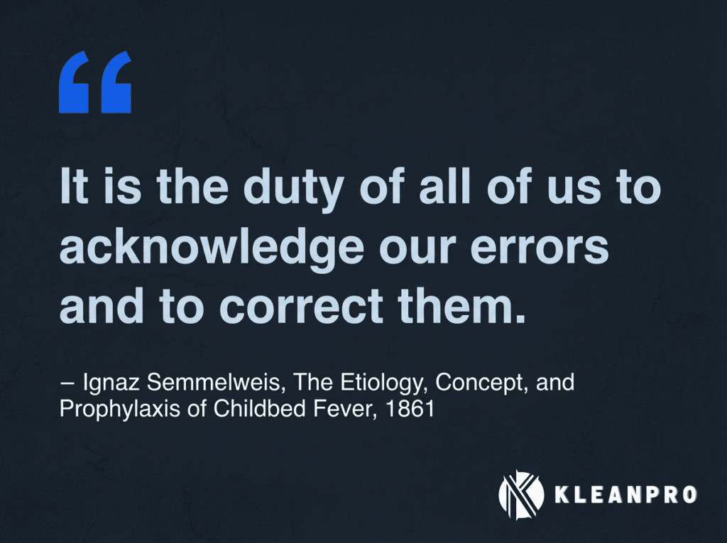Branded pull quote graphic featuring a quote from Ignaz Semmelweis on the importance of hand hygiene, styled in KleanPro Supplies brand colours with the KleanPro logo.